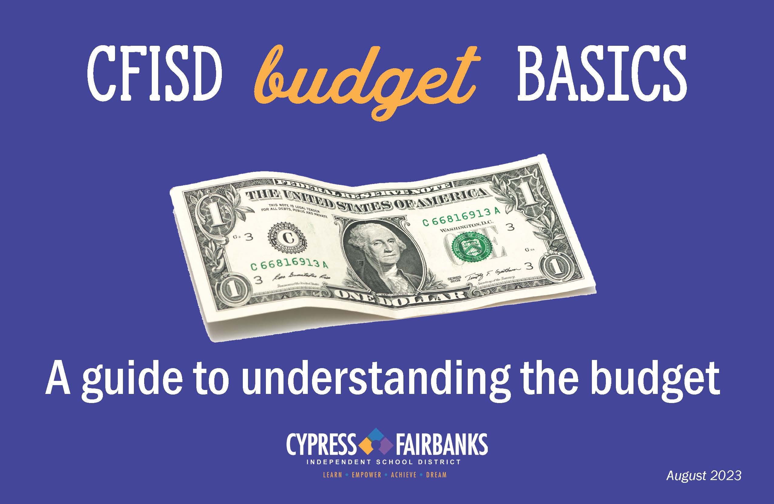 CFISD Budget Basics - A Guide to Understanding the Budtget